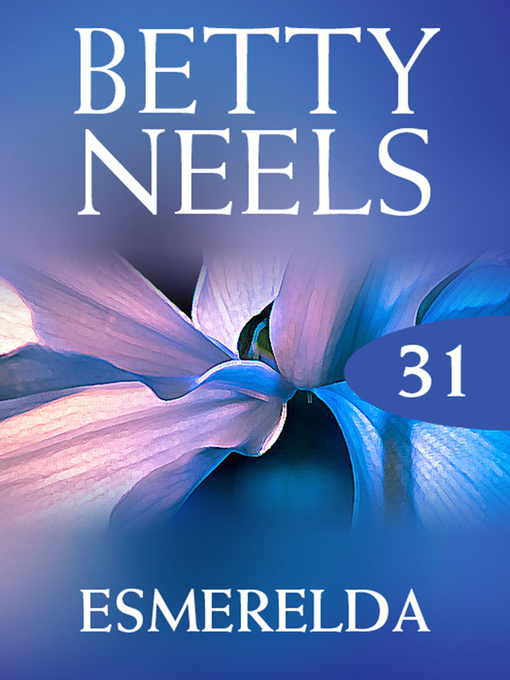Title details for Esmeralda by Betty Neels - Available